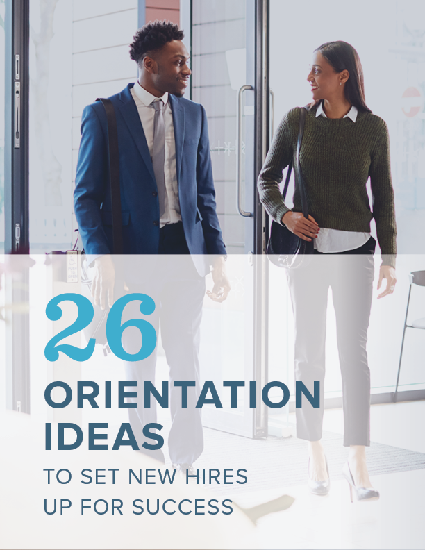 26 Orientation Ideas to Set New Hires Up for Success