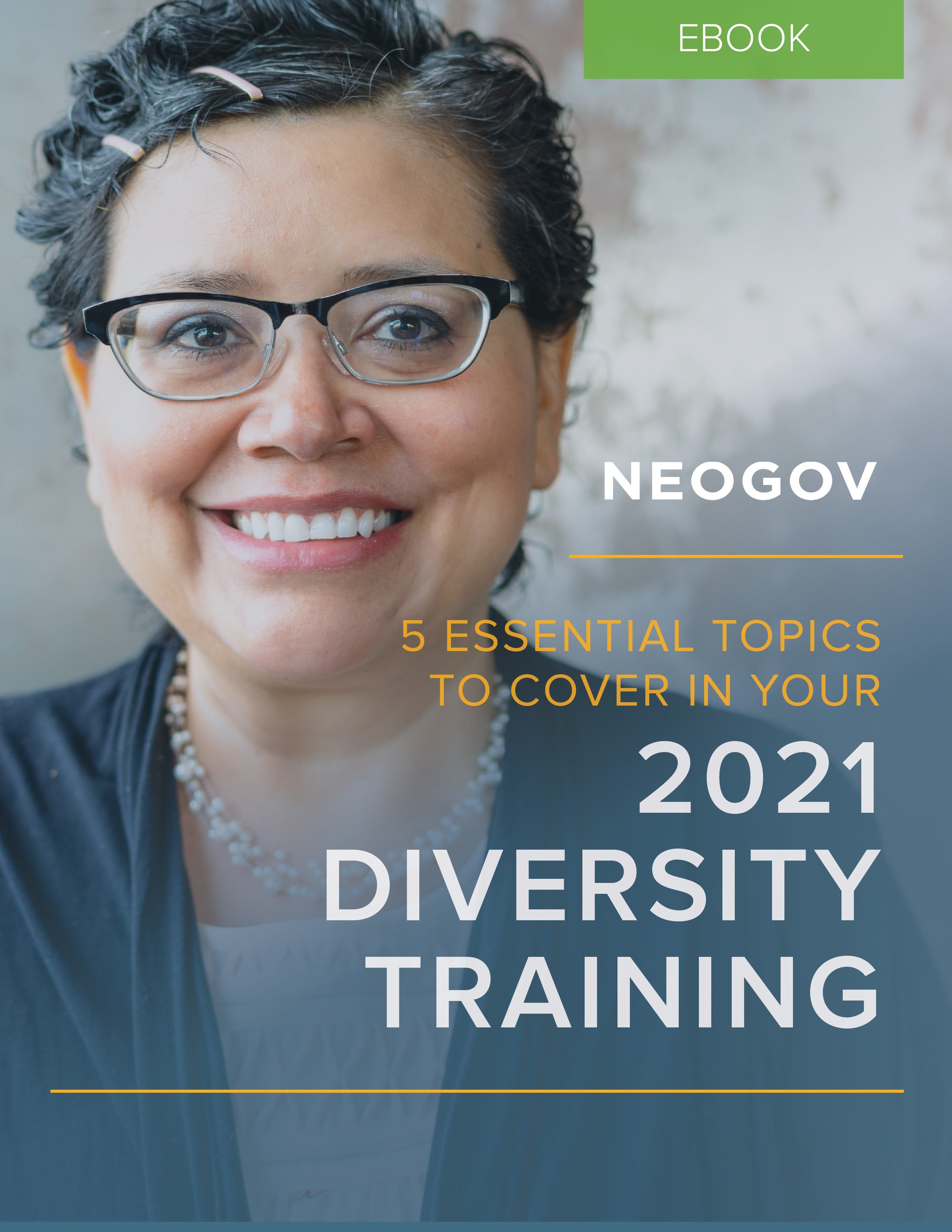 NEOGOV 5 Essential Topics to Cover in Your 2021 Diversity Training